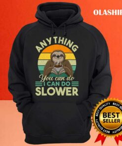 Sloth Coffee Lazy Slow Not Fast Love Relaxing Hanging Shirt 2 Sloth Coffee Lazy Slow Not Fast Love Relaxing Hanging Shirt 3