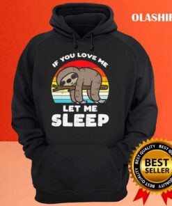 Sloth Love Let Me Sleep Retro Vintage T shirt 3