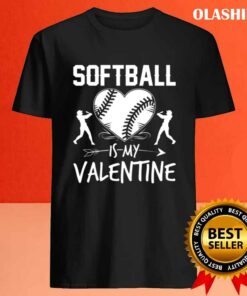 Softball Is My Valentine Funny Valentines Day Shirt 3 Softball Is My Valentine Funny Valentines Day Shirt 4