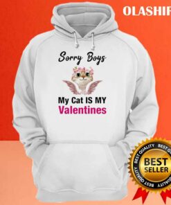 Sorry Boys My Cat Is My Valentines Shirt Trending Shirt 3