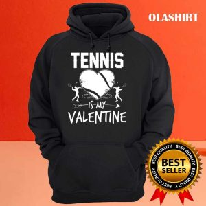 Tennis Is My Valentine Funny Valentines Day Shirt 3