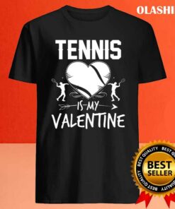 Tennis Is My Valentine Funny Valentines Day Shirt 4