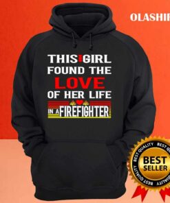 This Girl Found The Love Of Her Life In A Firefighter Shirt 3