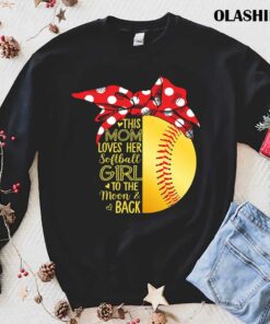 This Mom Loves Her Softball Girl Shirt Softball Shirt 1