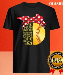 This Mom Loves Her Softball Girl Shirt Softball Shirt 4