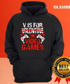 V Is For Video Games Funny Valentines Day Shirt 2 V Is For Video Games Funny Valentines Day Shirt 3