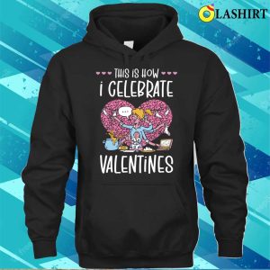 Valentines T shirt Valentines Day Celebration For Moms Workers T shirt 3