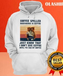 Vintage Coffee Spelled Backwards Is Eeffoc Funny Gifts For Owl Lover Shirt 2 Vintage Coffee Spelled Backwards Is Eeffoc Funny Gifts For Owl Lover Shirt 3