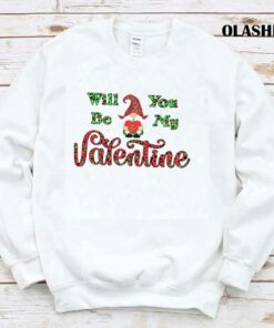 Will You Be My Valentine Shirt 1