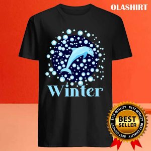 Winter The Dolphin Dolphin Lover T shirt Trending Shirt 4