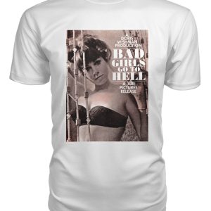 Bad Girls Go to Hell (1965) t-shirt