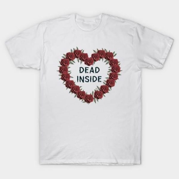 Dead inside heart Valentine’s Day T-Shirt