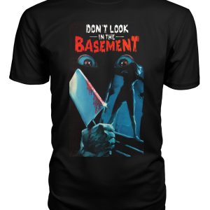 Don’t Look in the Basement t-shirt