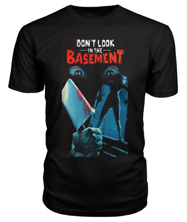 Don’t Look in the Basement t-shirt