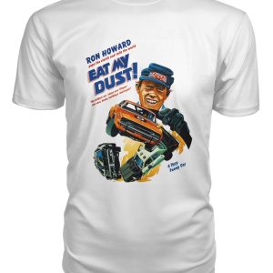 Eat My Dust (1976) t-shirt