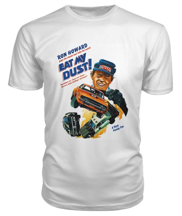 Eat My Dust (1976) t-shirt