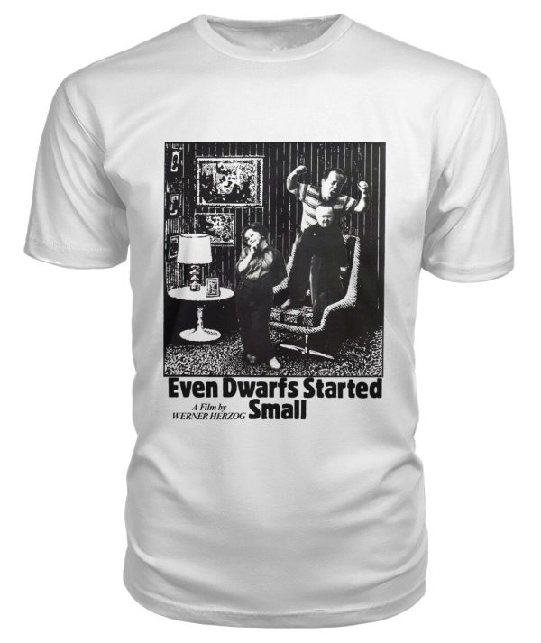 Even Dwarfs Started Small (1970) t-shirt