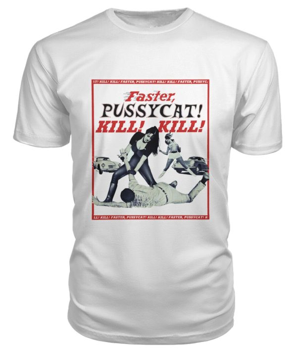 Faster Pussycat! Kill! Kill! (1965) t-shirt