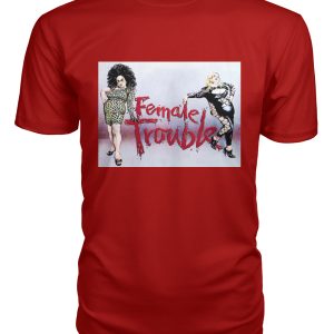 Female Trouble t-shirt