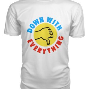 Funny retro Down with Everything t-shirt