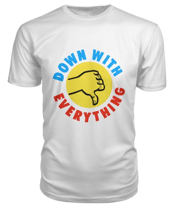 Funny retro Down with Everything t-shirt