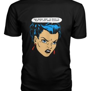 Funny vintage comic pop art design t-shirt This means war!