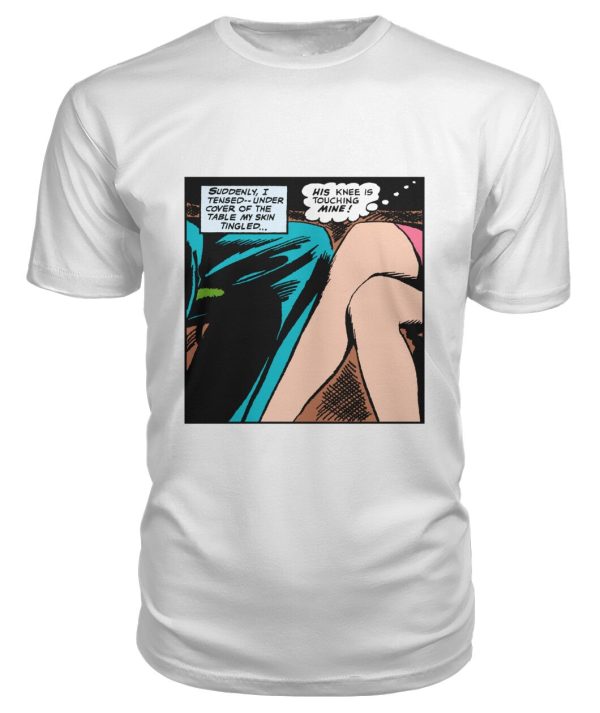 Funny vintage comic pop art his knee is touching mine! shirt