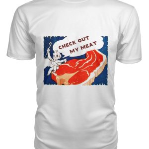 Funny vintage illustration Check out my meat t-shirt