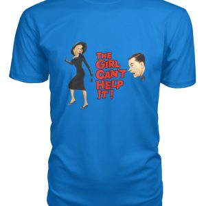 Girl Can’t Help It t-shirt