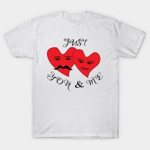 Hearts love just you and me Valentine’s Day T-Shirt