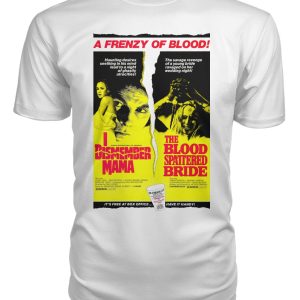 I Dismember MamaThe Blood Spattered Bride (1972) double feature t-shirt