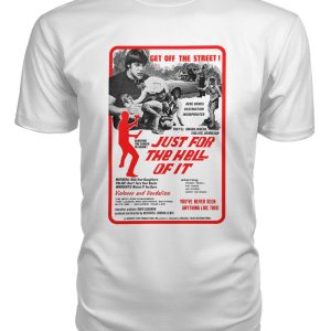 Just for the Hell of It (1968) t-shirt