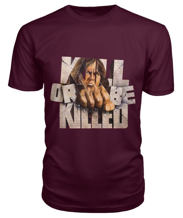 Kill or Be Killed (1976) t-shirt