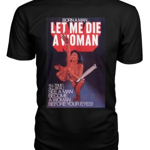 Let Me Die a Woman (1978) t-shirt