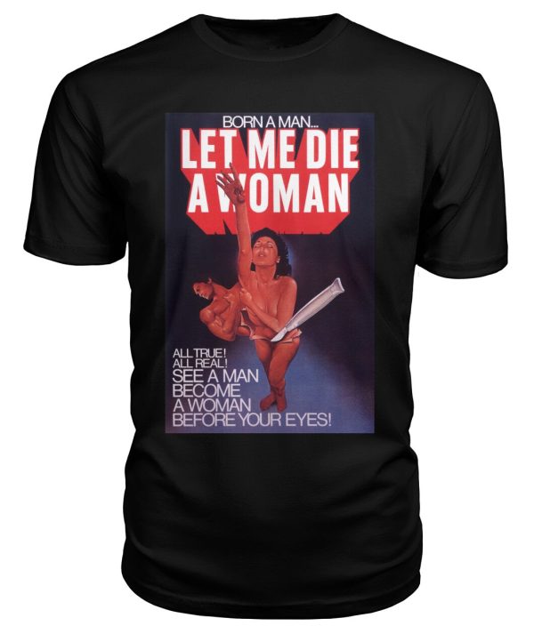Let Me Die a Woman (1978) t-shirt