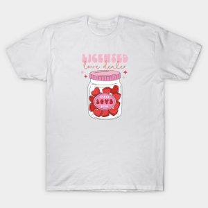 Licensed love Dealer Super Love Pills Valentine’s Day T-Shirt