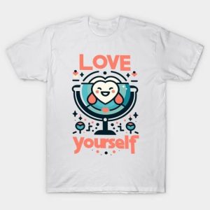 Love yourself Valentine’s Day T-Shirt