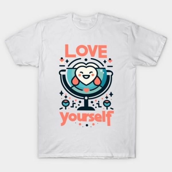 Love yourself Valentine’s Day T-Shirt