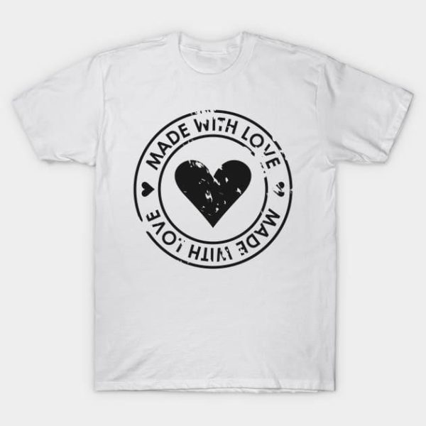 Make with love Valentine’s Day T-Shirt