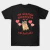 My German Shepherds are my Valentines 2024 T-Shirt