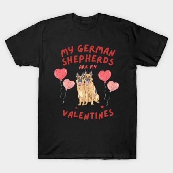 My German Shepherds are my Valentines 2024 T-Shirt