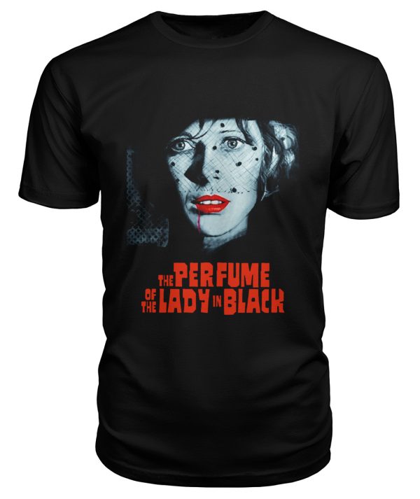 The Perfume of the Lady in Black t-shirt