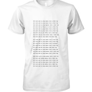 The Shining (1980) all work no play t-shirt