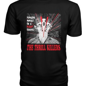 The Thrill Killers t-shirt