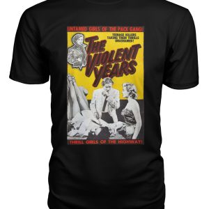 The Violent Years (1956) t-shirt