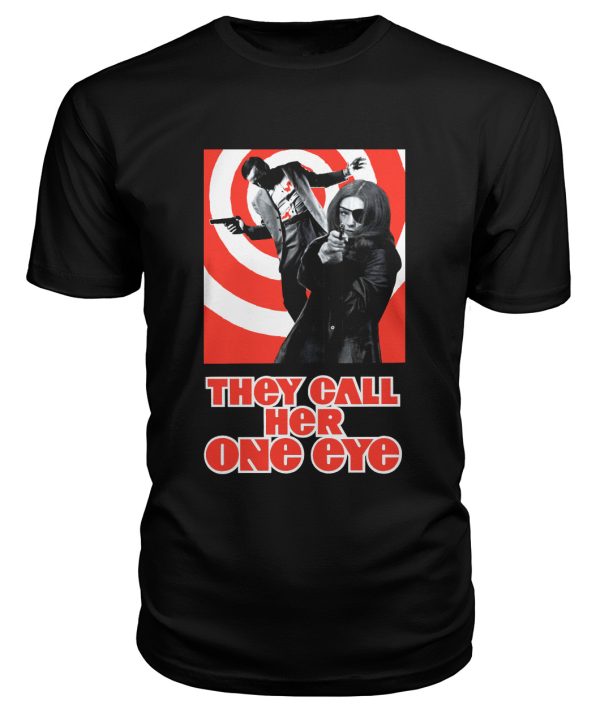 They Call Her One Eye (1973) t-shirt