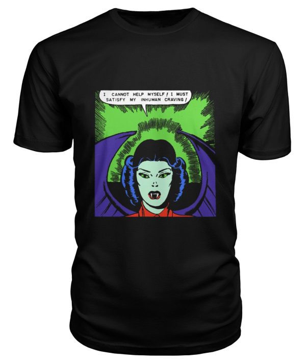 Vintage horror comic female vampire I must satisfy my inhuman craving! shirt