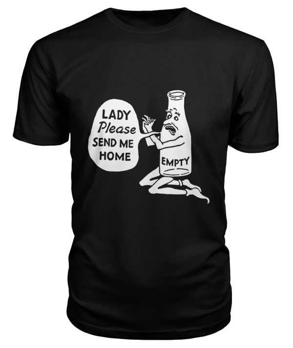 Vintage milk bottle illustration lady please send me home t-shirt