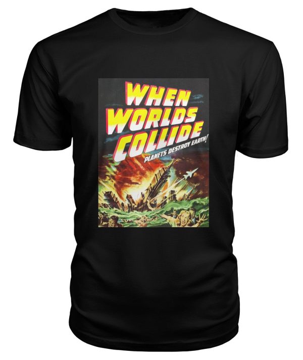 When Worlds Collide t-shirt