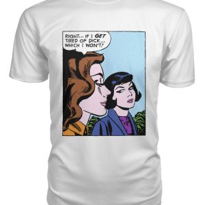 vintage comic pop art tired of dick shirt